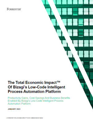 The Total Economic Impact™ Of Bizagi’s Low-Code Intelligent Process Automation Platform